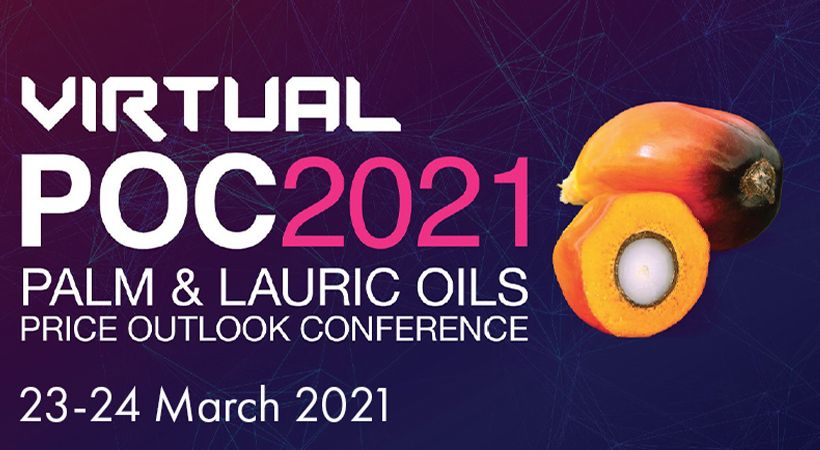 2nd Virtual Palm and Lauric Oils Price Outlook Conference 2021 (Virtual POC2021) to be held on 23 and 24 March